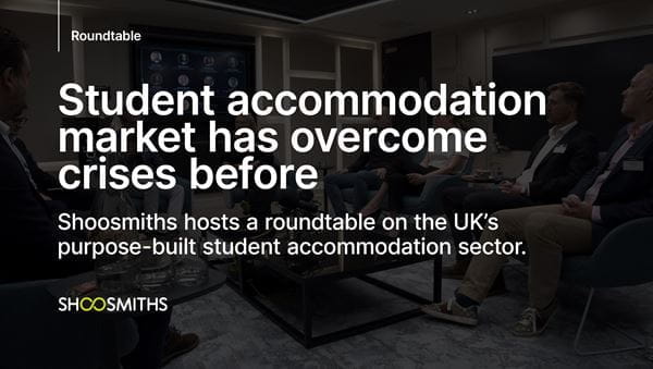 Shoosmiths hosted a roundtable on the student accommodation market